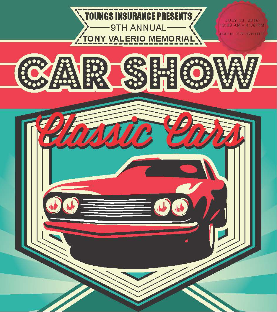 youngs insurance presents 9th Annual Tony Valerio Memorial Car Show 