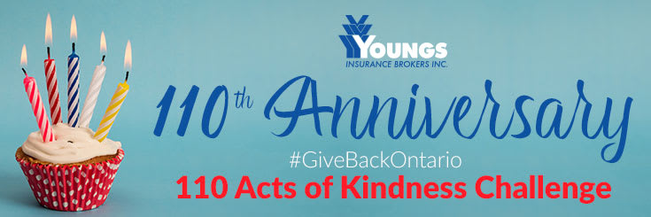 110th Anniversary | #GiveBackOntario 110 Acts of Kindness Challenge, Youngs Insurance